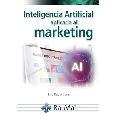 Afbeelding van Inteligencia artificial aplicada al marketing. Curso práctico