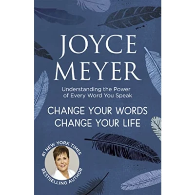 Afbeelding van Change Your Words, Life: Understanding the Power of Every Word You Speak