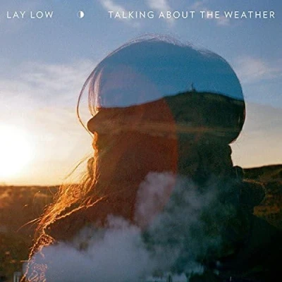 Afbeelding van Lay Low Talking About The Weather