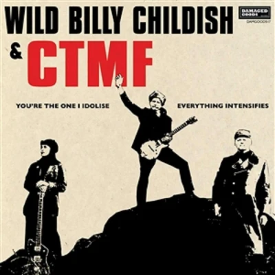 Afbeelding van Wild Billy &amp; Ctmf Childish You&#039;re the One I Idolise (Single)