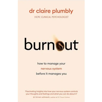 Afbeelding van Burnout: How to Manage Your Nervous System Before it Manages You