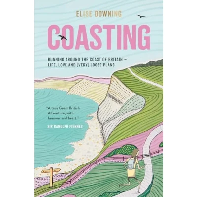 Afbeelding van Coasting: Running Around the Coast of Britain Life, Love and (Very) Loose Plans