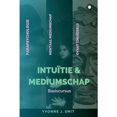 Afbeelding van Intuïtie &amp; Mediumschap (Paperback)