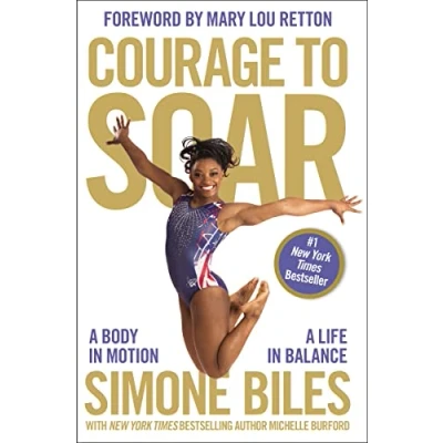 Afbeelding van Courage to Soar: A Body in Motion, Life Balance