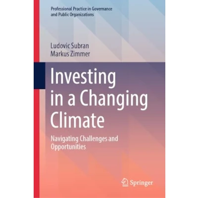 Afbeelding van Investing in a Changing Climate: Navigating Challenges and Opportunities