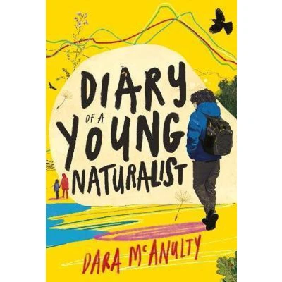 Afbeelding van Diary OF a Young Naturalist: WINNER THE 2020 WAINWRIGHT PRIZE FOR NATURE WRITING