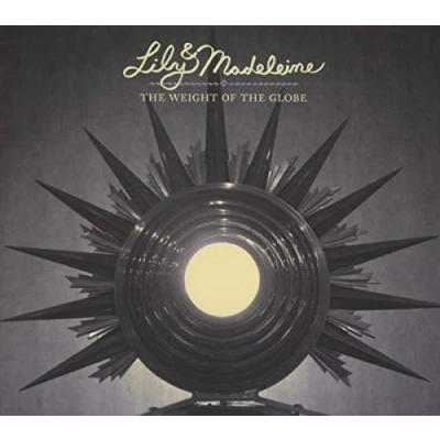 Afbeelding van Lily &amp; Madeleine The Weight Of Globe (CD)