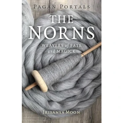 Afbeelding van Pagan Portals The Norns: Weavers of Fate and Magick