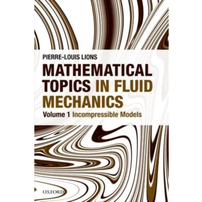 Afbeelding van Mathematical Topics In Fluid Mechanics