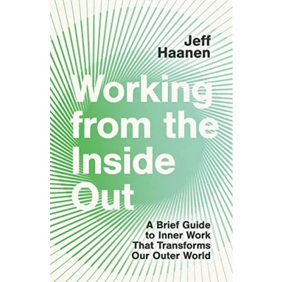 Afbeelding van Working from the Inside Out