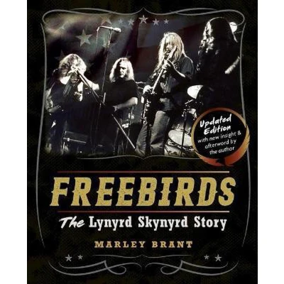 Afbeelding van Freebirds: The Lynyrd Skynyrd Story