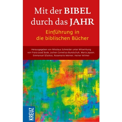Afbeelding van Mit der Bibel durch das Jahr. Einführung in die biblischen Bücher