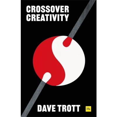 Afbeelding van Crossover Creativity: Real life stories about where creativity comes from
