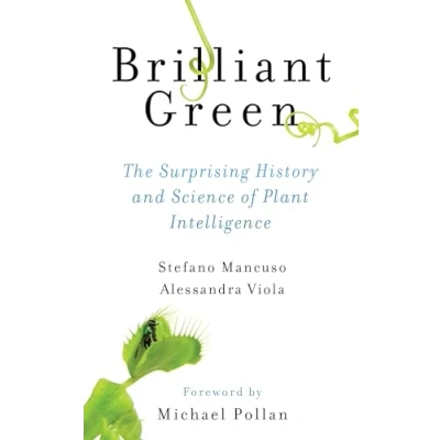 Afbeelding van Brilliant Green: The Surprising History and Science of Plant Intelligence