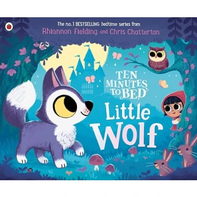 Afbeelding van Ten Minutes to Bed: Little Wolf: A brand new picture book from the world of No.1 bestselling Bed series