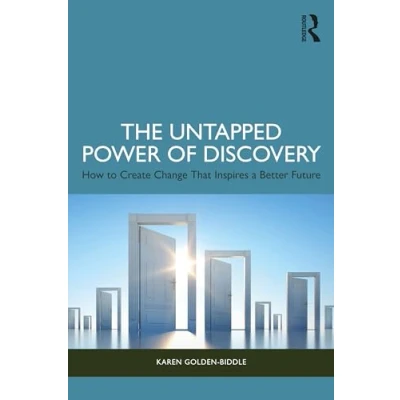 Afbeelding van The Untapped Power of Discovery: How to Create Change That Inspires a Better Future