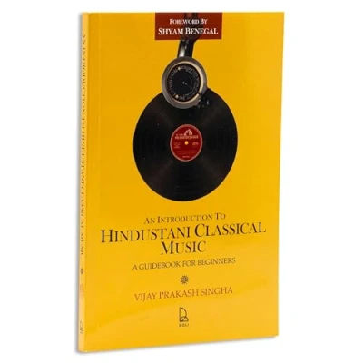 Afbeelding van An Introduction to Hindustani Classical Music: A Guidebook for Beginners