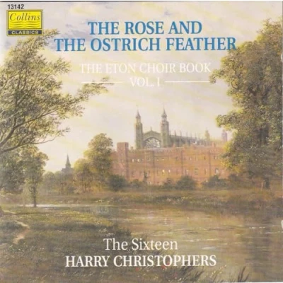 Afbeelding van Rose and the Ostrich Feather: Eton Choirbook, Vol. 1
