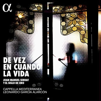 Afbeelding van Cappella Mediterranea &amp; Leonardo Garcia Alarcon De Vez En Cuando La Vida Joan Manuel Serrat Y El (2 LP)