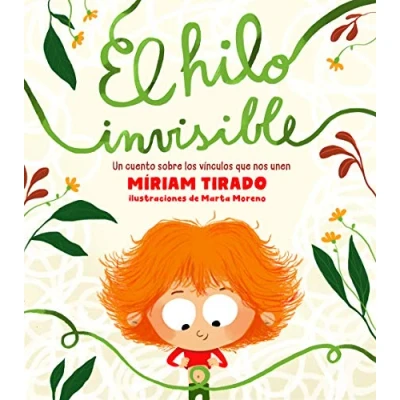 Afbeelding van El hilo invisible: Un cuento sobre los vínculos que nos unen