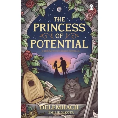 Afbeelding van The Princess of Potential: Enter a world cosy fantasy and heart stopping romance: 4