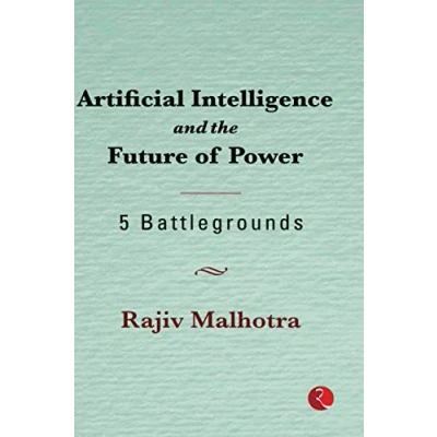 Afbeelding van Artificial Intelligence and the Future of Power: 5 Battlegrounds