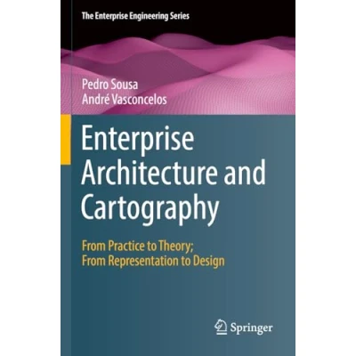 Afbeelding van Enterprise Architecture and Cartography: From Practice to Theory; Representation Design