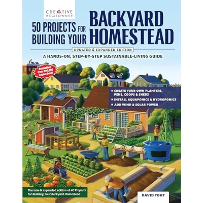 Afbeelding van 50 Projects for Building Your Backyard Homestead, Updated Edition