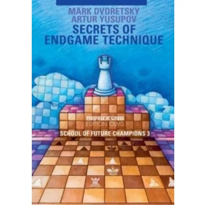 Afbeelding van Secrets of Endgame Technique: School Future Champions Vol. 3: BD 3