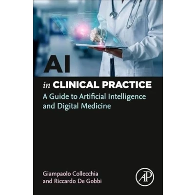 Afbeelding van AI in Clinical Practice: A Guide to Artificial Intelligence and Digital Medicine