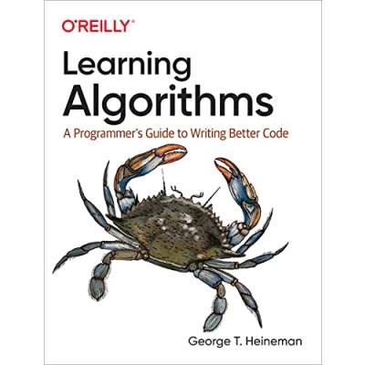 Afbeelding van Learning Algorithms: A Programmer&#039;s Guide to Writing Better Code