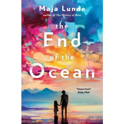 Afbeelding van the End of Ocean: Maja Lunde