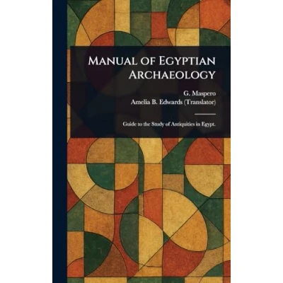Afbeelding van Manual of Egyptian Archaeology