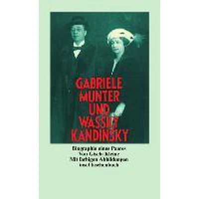 Afbeelding van Gabriele Münter und Wassily Kandinsky. Biographie eines Paares