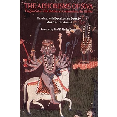 Afbeelding van the Aphorisms of Śiva: Śiva Sūtra with Bhāskara&#039;s Commentary, Vārttika