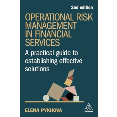 Afbeelding van Operational Risk Management in Financial Services: A Practical Guide to Establishing Effective Solutions