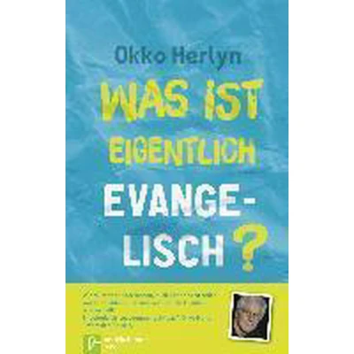 Afbeelding van Was ist eigentlich evangelisch?