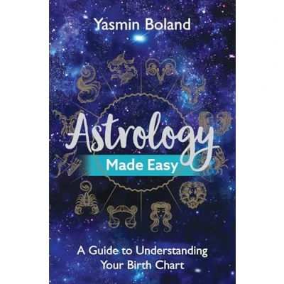 Afbeelding van Astrology Made Easy: A Guide to Understanding Your Birth Chart