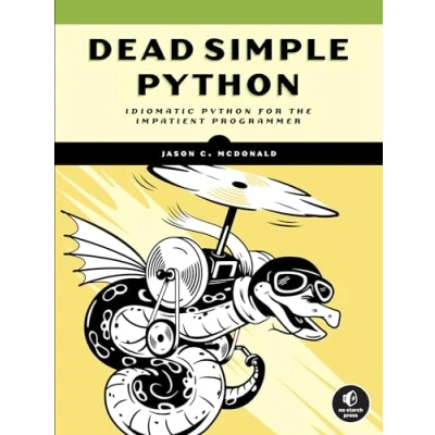 Afbeelding van Dead Simple Python: Idiomatic Python for the Impatient Programmer