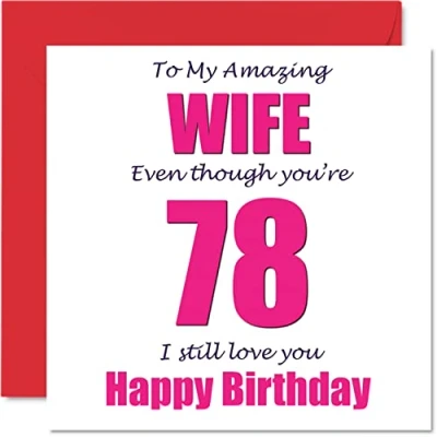 Afbeelding van Grappige 78e Verjaardagskaarten voor Vrouw 78 I Still Love You Gelukkige Verjaardagskaart van Echtgenoot Partner, Achtenzeventig Echtenzeventig Banter Cadeaus, 145mm x Grap Humor Wenskaarten