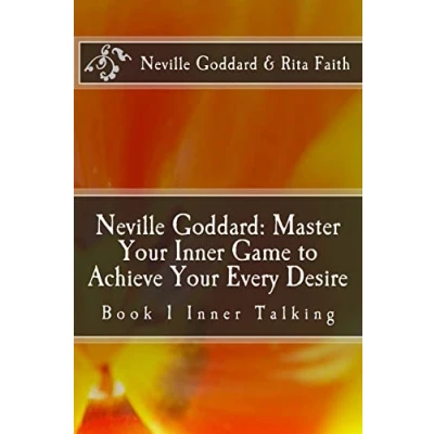 Afbeelding van Neville Goddard: Master Your Inner Game to Achieve Every Desire: Book 1 Talking