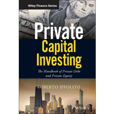 Afbeelding van Private Capital Investing: The Handbook of Debt and Equity