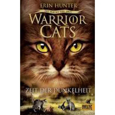 Afbeelding van Warrior Cats Staffel 3/04. Die Macht der drei. Zeit Dunkelheit