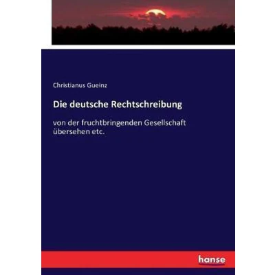 Afbeelding van Die Deutsche Rechtschreibung