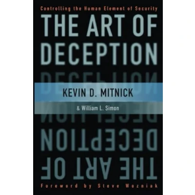 Afbeelding van the Art of Deception: Controlling Human Element Security