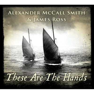 Afbeelding van Alexander Smith &amp; James Ross McCall These Are The Hands (CD)