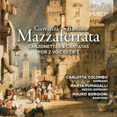 Afbeelding van Carlotta Colombo Mazzaferrata: Canzonettas &amp; Cantatas For 2 Voices Op.3 (CD)