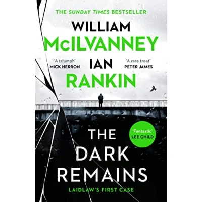 Afbeelding van the Dark Remains: Sunday Times Bestseller and Crime Thriller Book of Year 2022