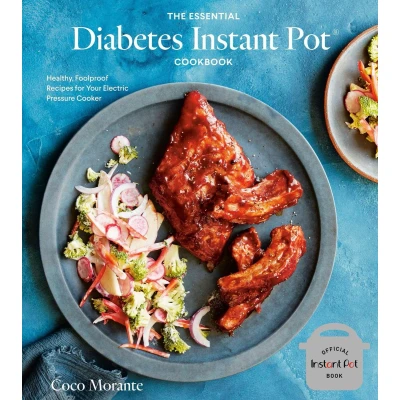 Afbeelding van The Essential Diabetes Instant Pot Cookbook: Healthy, Foolproof Recipes for Your Electric Pressure Cooker