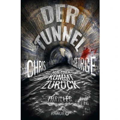 Afbeelding van Der Tunnel Nur einer kommt zurück: Thriller